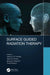 Surface Guided Radiation Therapy by Jeremy David Page Hoisak
