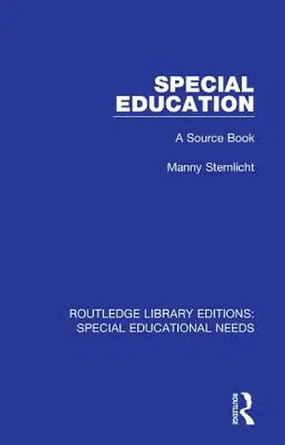 Special Education: A Source Book by Manny Sternlicht
