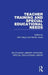 Teacher Training and Special Educational Needs by John Sayer