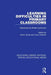 Learning Difficulties in Primary Classrooms: Delivering the Whole Curriculum by Kevin Jones