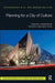 Planning for a City of Culture: Creative Urbanism in Toronto and New York by Shoshana Goldberg-Miller