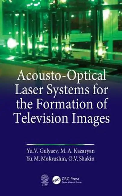 Acousto-Optical Laser Systems for the Formation of Television Images by Gulyaev
