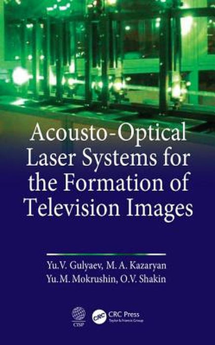 Acousto-Optical Laser Systems for the Formation of Television Images by Gulyaev