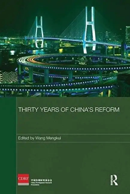 Thirty Years of China's Reform by Wang Mengkui
