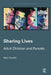 Sharing Lives: Adult Children and Parents by Marc Szydlik