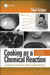 Cooking as a Chemical Reaction: Culinary Science with Experiments by Z. Sibel Ozilgen