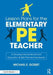 Lesson Plans for the Elementary PE Teacher: A Developmental Movement Education & Skill-Themes Framework by Michael E. Gosset