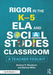 Rigor in the K-5 Ela and Social Studies Classroom: A Teacher Toolkit by Barbara R. Blackburn