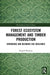 Forest Ecosystem Management and Timber Production: Divergence and Resource Use Resilience by Russell Warman