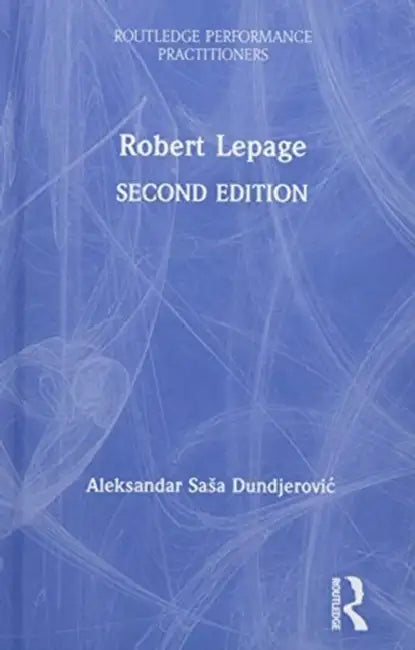 Robert Lepage by Aleksandar Sasa Dundjerovic