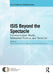 ISIS Beyond the Spectacle: Communication Media, Networked Publics, and Terrorism by Mehdi Semati, Piotr M. Szpunar, Robert Alan Brookey