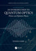 An Introduction to Quantum Optics by SHIH