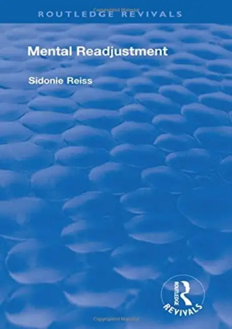 Mental Readjustment (1949) by Sidonie Reiss