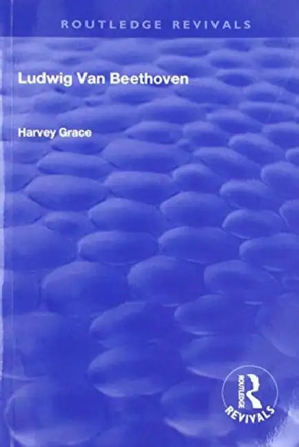 Ludwig Van Beethoven (1927) by Harvey Grace