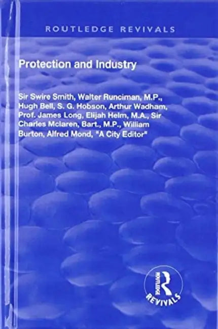 Protection and Industry by Smith Swire