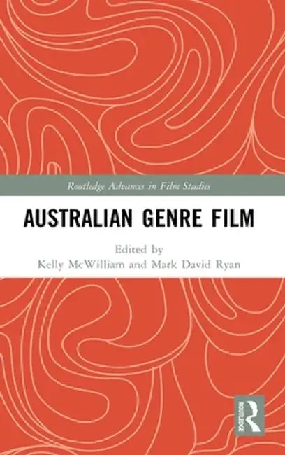 Australian Genre Film by Kelly McWilliam