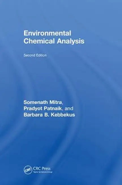 Environmental Chemical Analysis by S. Mitra