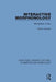 Interactive Morphonology: Metaphony in Italy by Martin Maiden