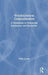 Visual-Gestural Communication: A Workbook in Nonverbal Expression and Reception by Willy Conley