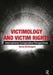 Victimology and Victim Rights: International comparative perspectives by Tyrone Kirchengast