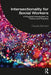 Intersectionality for Social Workers: A Practical Introduction to Theory and Practice by Claudia Bernard