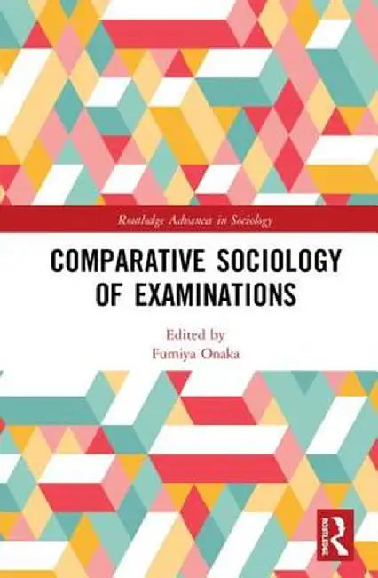 Comparative Sociology of Examinations by Fumiya Onaka