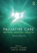 Palliative Care within Mental Health: Ethical Practice by Cooper