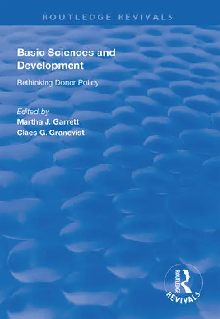 Basic Sciences and Development: Rethinking Donor Policy by Martha J. Garrett