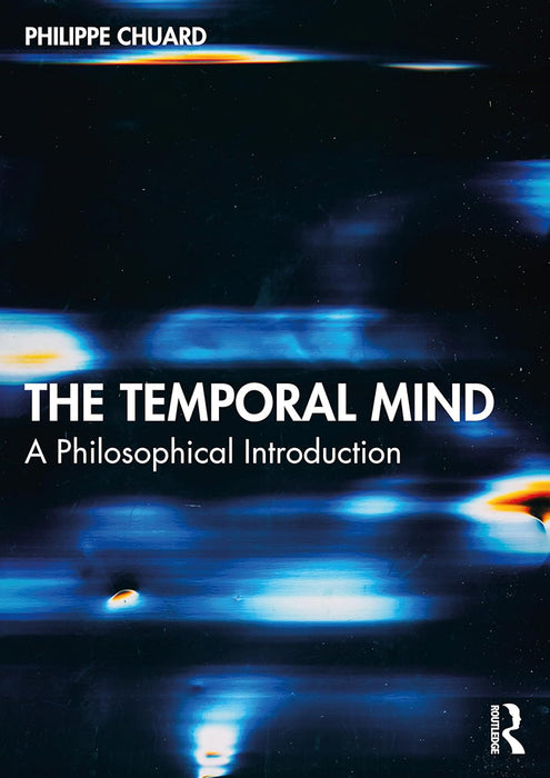 The Temporal Mind