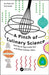A Pinch of Culinary Science: Boiling an Egg Inside Out and Other Kitchen Tales by Anu Inkeri Hopia