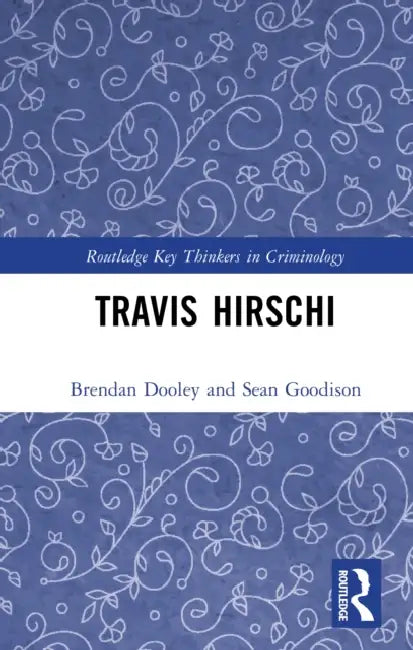 Travis Hirschi by Brendan D. Dooley