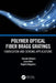 Polymer Optical Fiber Bragg Gratings: Fabrication and Sensing Applications by Ricardo Oliveira