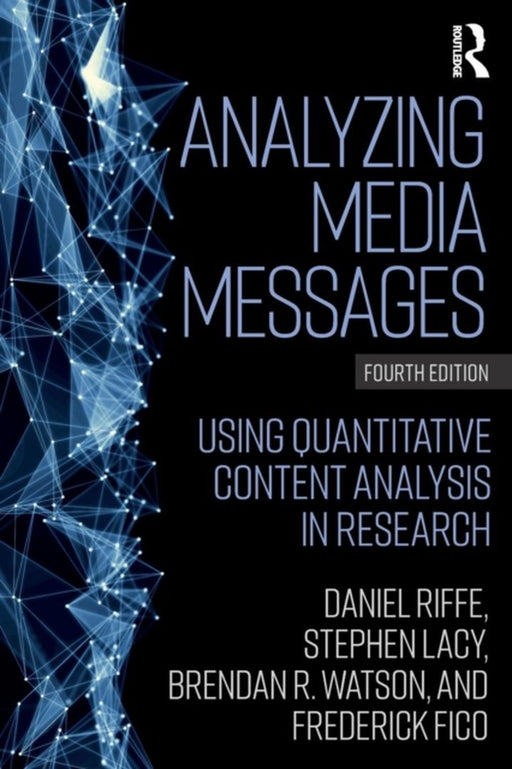 Analyzing Media Messages by Daniel Riffe