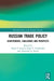 Russian Trade Policy: Achievements, Challenges and Prospects by Sergei Sutyrin