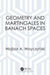 Geometry and Martingales in Banach Spaces by Woyczynski