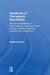 Handbook of Therapeutic Storytelling: Stories and Metaphors in Psychotherapy, Child and Family Therapy, Medical Treatment, Coaching and Supervision by Stefan Hammel