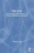 Why Vote?: Essential Questions About the Future of Elections in America by Daniel M. Shea