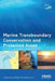 Marine Transboundary Conservation and Protected Areas by Peter Mackelworth