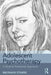 Adolescent Psychotherapy: A Radical Relational Approach by Bronagh Starrs