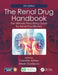 The Renal Drug Handbook: The Ultimate Prescribing Guide for Renal Practitioners, 5th Edition by Caroline Ashley