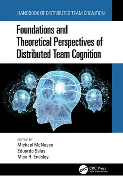 Foundations and Theoretical Perspectives of Distributed Team Cognition by Singh, Gaurav