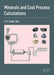 Minerals and Coal Process Calculations by D.V. Subba Rao
