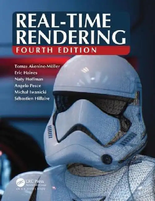 Real-Time Rendering, Fourth Edition by Tomas Akenine-Möller