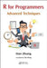 R for Programmers: Advanced Techniques by Dan Zhang