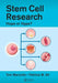 Stem Cell Research: Hope or Hype? by Toni Marzotto