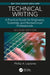 Technical Writing: A Practical Guide for Engineers, Scientists, and Nontechnical Professionals, Second Edition by Phillip A. Laplante