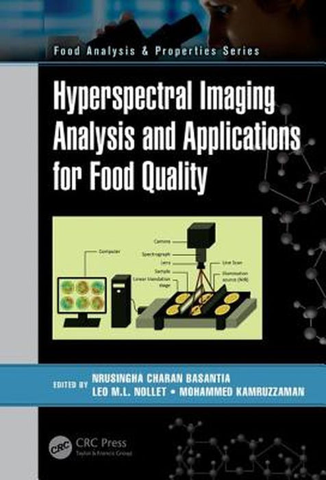 Hyperspectral Imaging Analysis and Applications for Food Quality by Basantia