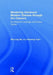 Mastering Advanced Modern Chinese Through the Classics: An Advanced Language and Culture Course by Shu-Ling Wu