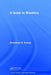 A Guide to Bioethics by Emmanuel A. Kornyo