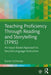 Teaching Proficiency Through Reading and Storytelling (TPRS): An Input-Based Approach to Second Language Instruction by Karen Lichtman
